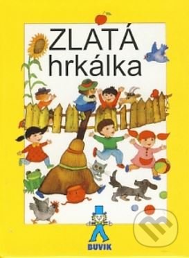 Mária Ďuríčková Zlatá hrkálka - knihy pre deti 6-9 rokov