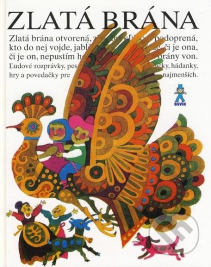 Mária Ďuríčková Zlatá Brána - knihy pre deti 6-9 rokov