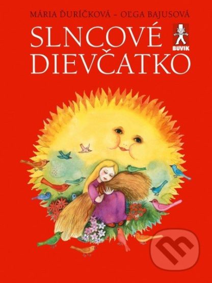 Mária Ďuríčková Slncové dievčatko - knihy pre deti 6-9 rokov